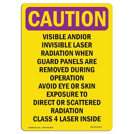 Signmission OSHA RADIATION Sign, Visible & Or Invisible Laser, 14in X 10in Rigid Plastic, 10" W, 14" H, Portrait OS-CR-P-1014-V-10279